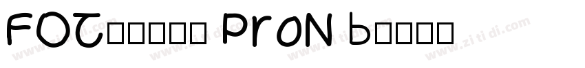 FOT-マティス ProN B字体转换